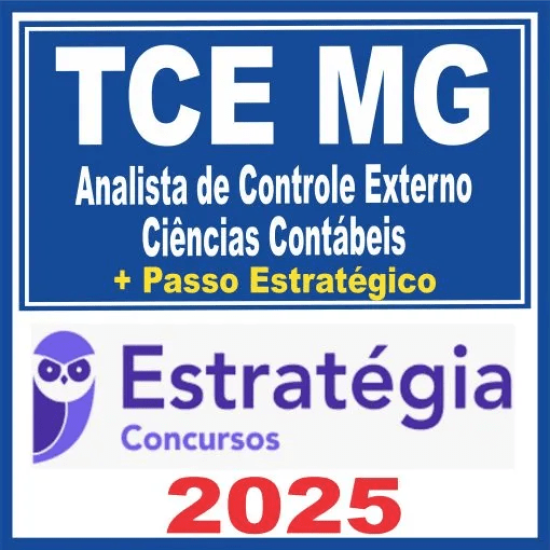 TCE MG (Analista de Controle Externo – Ciências da Computação + Passo) Pós Edital – Estratégia 2025