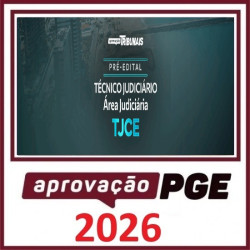 TJ CE (Técnico Judiciário – Área Administrativa) Estratégia 2024