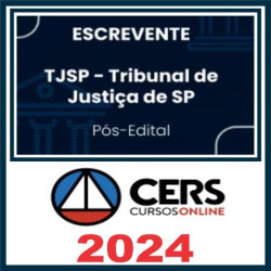 TJ SP (Escrevente) Pós Edital – Cers 2024