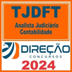 TJDFT (Analista Judicial – Contabilidade) Direção 2024