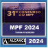 TURMA REGULAR PREPARATÓRIA MPF - 31º Concurso - ALCANCE CONCURSOS 2024
