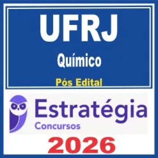 UFRJ (Químico) Pós Edital – Estratégia 2026