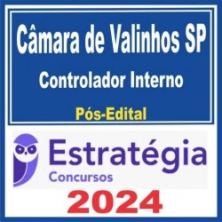 Câmara de Valinhos SP (Controlador Interno) Pós Edital – Estratégia 2024