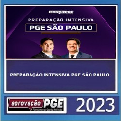 PREPARAÇÃO INTENSIVA PGE SÃO PAULO APROVAÇÃO PGE 2023