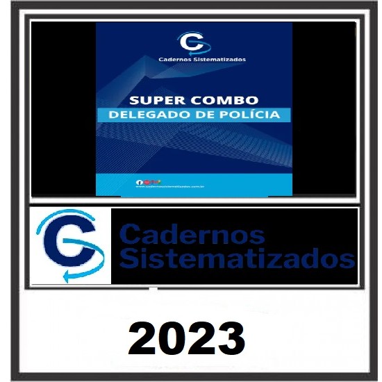 CADERNOS SISTEMATIZADOS - Delegado de Polícia - 2023