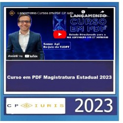 Curso em PDF Magistratura Estadual 2023