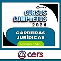 Carreiras Jurídicas (Curso Regular) 2024 – CERS