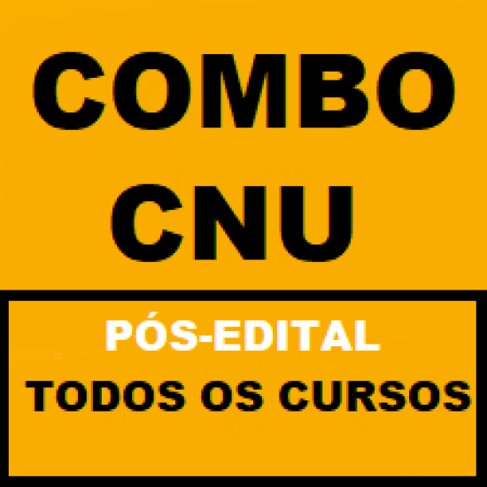 COMBO CNU PÓS EDITAL TODOS OS CURSOS 2024