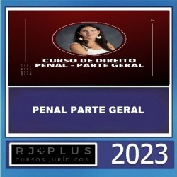 Curso de Direito Penal - Parte Geral com Ana Paula Vieira de Carvalho - Turma 02 RJ Plus 2023
