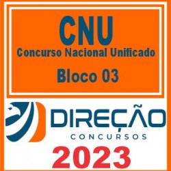 CNU (BLOCO 03 – AGRICULTURA E MEIO AMBIENTE) DIREÇÃO 2023