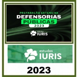 PREPARAÇÃO EXTENSIVA DEFENSORIAS 2023 - ESTUDOS IURIS