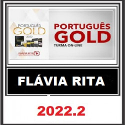 Curso on-line de Português Gold para Concursos 2022 - Professora Flávia Rita