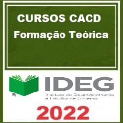 CURSOS CACD 21.2 - Formação Teórica - IDEG - Pacote com todas as Disciplinas