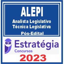 ALEPI (Analista Legislativo – Técnica Legislativa) Pós Edital – Estratégia 2023