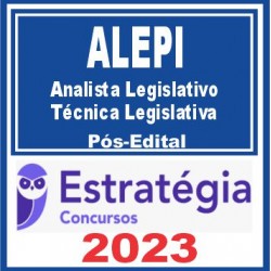 ALEPI (Analista Legislativo – Técnica Legislativa) Pós Edital – Estratégia 2023