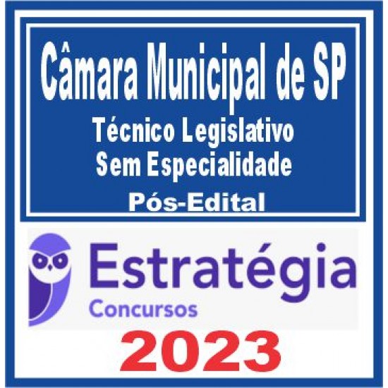 Câmara Municipal de São Paulo-SP (Técnico Legislativo – Sem Especialidade) Pós Edital