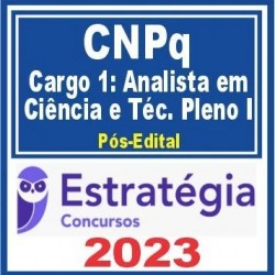 CNPq (Cargo 1 – Administração e Recursos Logísticos) Pós Edital – Estratégia 2023