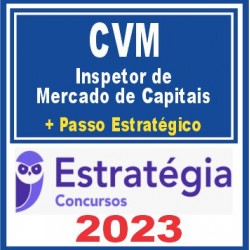 CVM (Inspetor de Mercado de Capitais + Passo) Estratégia 2023