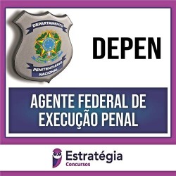 DEPEN (Agente Federal de Execução Penal) Teórico + Passo- 2023 – ESTRATÉGIA