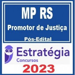 MP RS (Promotor de Justiça) Pós Edital – Estratégia 2023