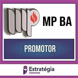 MP BA (Promotor de Justiça) Pacote Teórico – 2023 (Pós-Edital) – ESTRATÉGIA