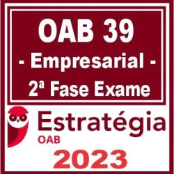 OAB 2ª Fase 39 (Direito Empresarial) Estratégia 2023