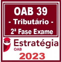 OAB 2ª Fase 39 (Direito Tributário) Estratégia 2023