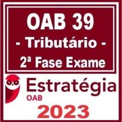 OAB 2ª Fase 39 (Direito Tributário) Estratégia 2023