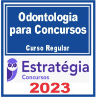Odontologia para Concursos – Curso Regular – Estratégia 2023