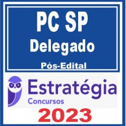 PC SP (Delegado) Pós Edital – Estratégia 2023