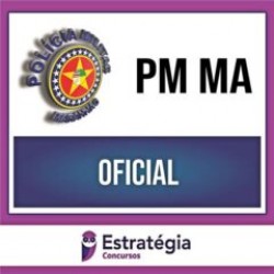 PM MA (Oficial) – CFO – Pacote – 2023 – ESTRATÉGIA