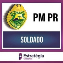 PM PR – Cadete (Soldado) – 2023 – ESTRATÉGIA