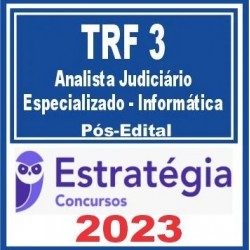 TRF 3ª Região (Analista Judiciário – Especializado – Informática) Pós Edital