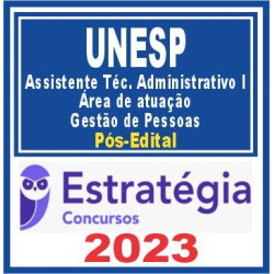 UNESP (Assistente Técnico Administrativo I – Área de atuação: Gestão de Pessoas) Pós Edital