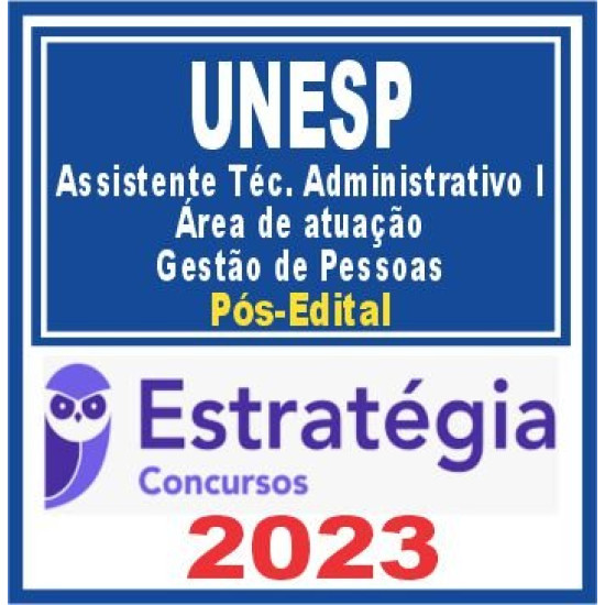 UNESP (Assistente Técnico Administrativo I – Área de atuação: Gestão de Pessoas) Pós Edital
