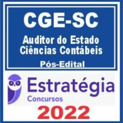 CGE SC (Auditor do Estado – Ciências Contábeis) Pós Edital – Estratégia 2022