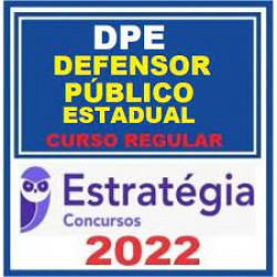 DPEs - Pacote Regular p/ Defensoria Pública Estadual - 2022 - Estratégia Concursos