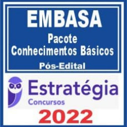 EMBASA (Pacote Conhecimentos Básicos) Pós Edital – Estratégia 2022