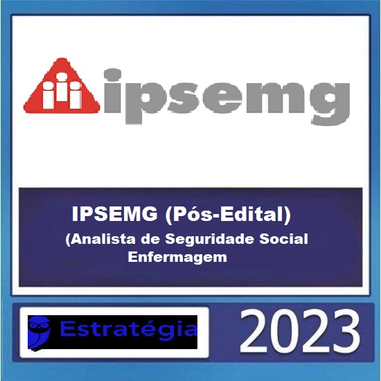 IPSEMG (Analista de Seguridade Social - Enfermagem) Pacote - 2023 (Pós-Edital) - Estratégia Concursos