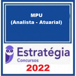 MPU (Analista - Atuarial) Pacote 2022 (Pré-Edital) Estratégia Concursos