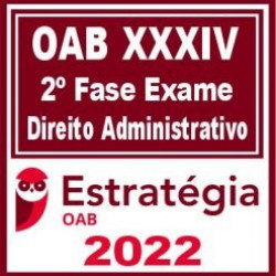 OAB 2ª Fase XXXIV (Administrativo) Estratégia