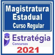 Pacotaço (Fase Objetiva, Escrita e Oral) p/ Magistratura Estadual - 2021 (Curso Regular)