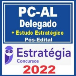 PC AL (Delegado + Estudo Estratégico) Pós Edital – Estratégia 2022