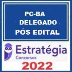 PC-BA (Delegado) Pacote Completo - 2022 (Pós-Edital) Estratégia 