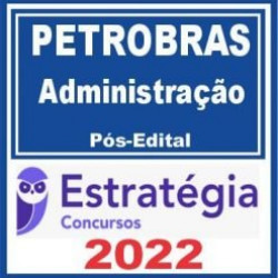PETROBRAS (Administração) Pacote - 2021 (Pós-Edital)
