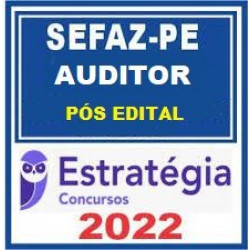SEFAZ PE Auditor Fiscal 2022 Pós-edital Estratégia Concursos