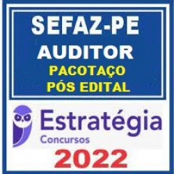 SEFAZ-PE (Auditor Fiscal) Pacotaço - Pacote Teórico + Pacote Passo - 2022 (Pós-Edital) - Estratégia Concursos