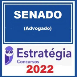 Senado Federal (Advogado) Pacote - 2022 (Pós-Edital) - Estratégia Concursos