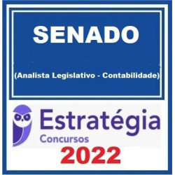 Senado Federal (Analista Legislativo - Contabilidade) Pacote - 2022 (Pós-Edital) - Estratégia Concursos