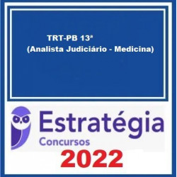 TRT-PB 13ª Região (Analista Judiciário - Medicina) Pacote - 2022 (Pós-Edital) - Estratégia Concursos